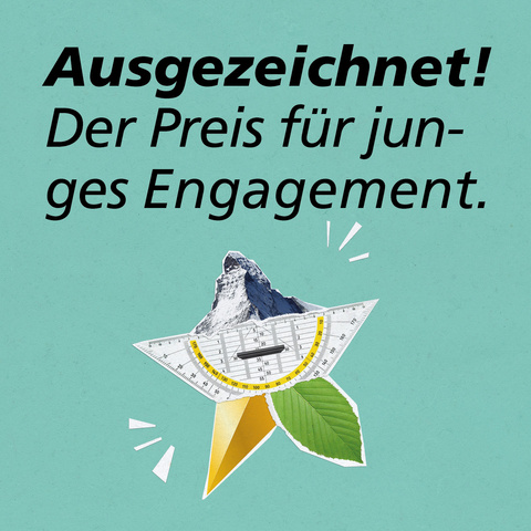 Ausgezeichnet - Der Preis für junges Engagement Ausgezeichnet - Der Preis für junges Engagement
